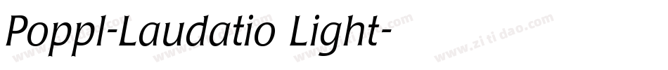 Poppl-Laudatio Light字体转换